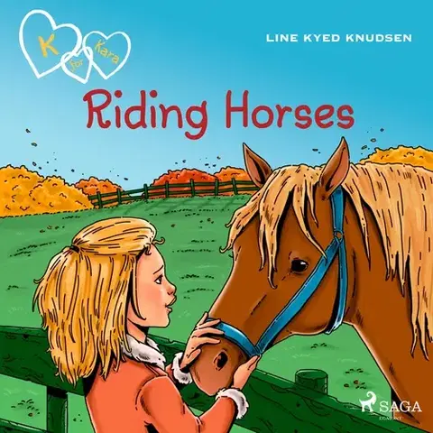 Pre deti a mládež Saga Egmont K for Kara 12 - Riding Horses (EN)