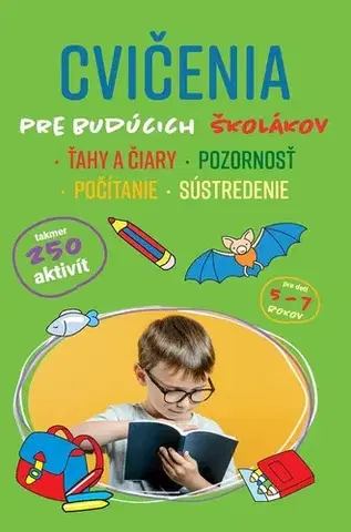 Príprava do školy, pracovné zošity Cvičenia pre budúcich školákov, 2. vydanie