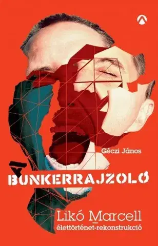 Film, hudba A Bunkerrajzoló - János Géczi,Marcell Likó