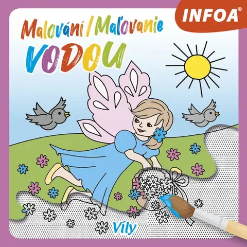 Nalepovačky, vystrihovačky, skladačky Malování / Maľovanie vodou – Víly