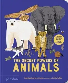 Príroda The Secret Powers of Animals - Soledad Romero Marino,Sonia Pulido