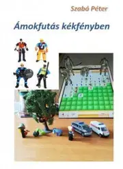 Svetová beletria Ámokfutás kékfényben - Péter Szabó
