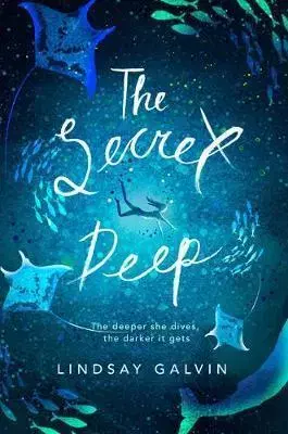 V cudzom jazyku The Secret Deep - Lindsay Galvin