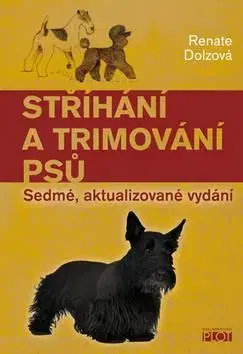 Psy, kynológia Stříhání a trimování psů - Renate Dolzová