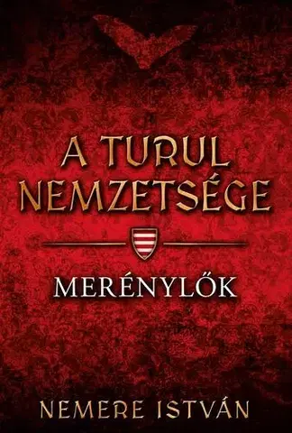 Historické romány Merénylők - István Nemere
