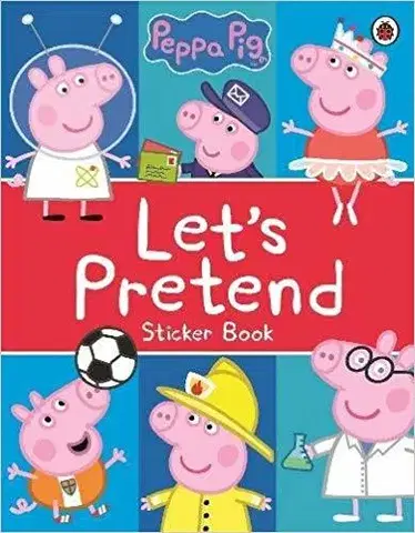 V cudzom jazyku Peppa Pig - Let's Pretend! - Sticker Book - Peppa Pig