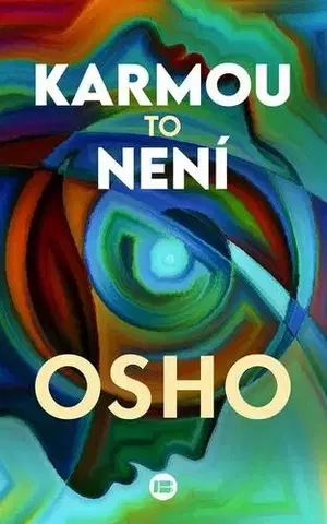Rozvoj osobnosti Karmou to není - OSHO