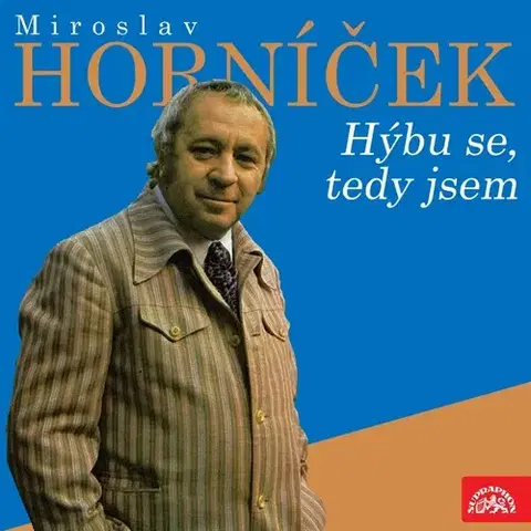 Umenie - ostatné SUPRAPHON a.s. Hýbu se, tedy jsem