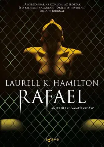Sci-fi a fantasy Rafael - Laurell K. Hamilton,Krisztina Török