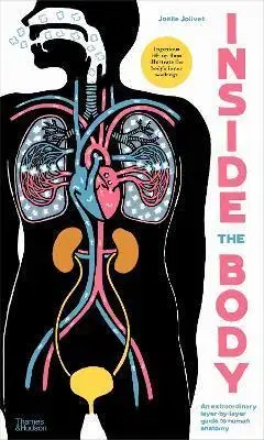 Ľudské telo Inside the Body - Joelle Jolivet