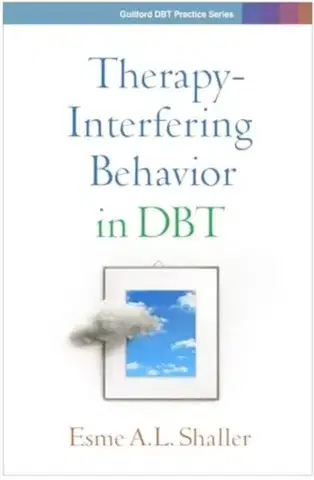 Psychiatria a psychológia Therapy-Interfering Behavior in DBT - Esme A. L. Shaller,Esme A.L. Shaller