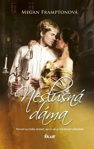 Romantická beletria Neslušná dáma - Megan Framptonová,Miriam Ghaniová