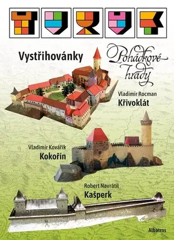 Pre deti a mládež - ostatné Vystřihovánky - Pohádkové hrady - Kolektív autorov