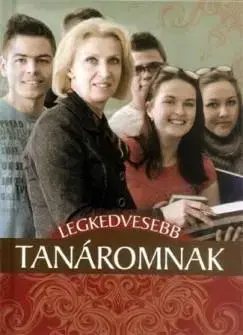 Pre deti a mládež - ostatné Legkedvesebb tanáromnak
