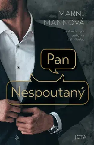 Romantická beletria Pan Nespoutaný - Mani Mannová