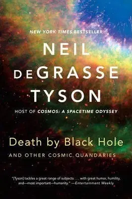 Cudzojazyčná literatúra Death by Black Hole - And Other Cosmic Quandaries - Neil deGrasse Tyson