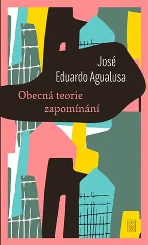 Romantická beletria Obecná teorie zapomínání - José Eduardo Agualusa