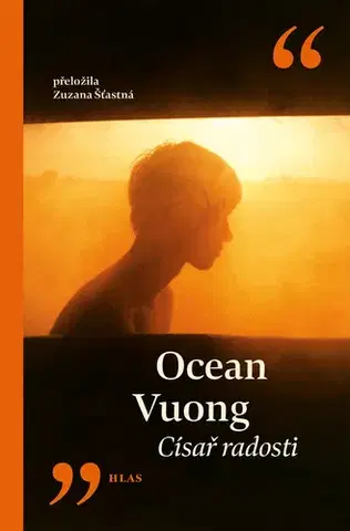 Beletria - ostatné Císař radosti - Ocean Vuong