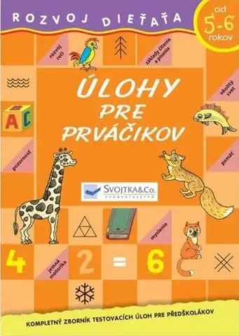 Príprava do školy, pracovné zošity Úlohy pre prváčikov od 5-6 rokov