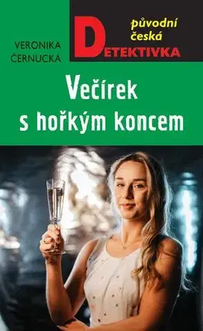 Detektívky, trilery, horory Večírek s hořkým koncem - Veronika Černucká