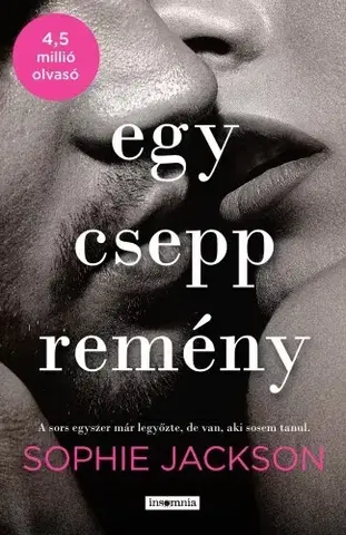 Erotická beletria Egy csepp remény - Sophie Jackson