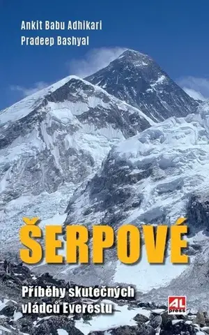 Beletria - ostatné Šerpové - Ankit Babu Adhikari,Pradeep Bashyal,Pavel Dufek