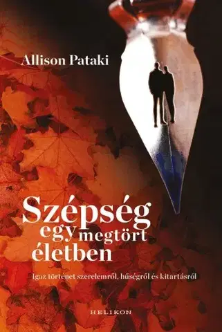 Literatúra Szépség egy megtört életben - Allison Pataki