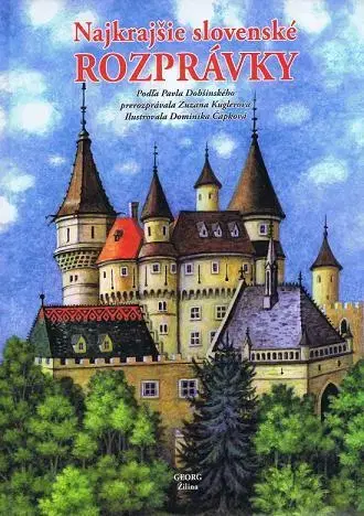 Rozprávky Najkrajšie slovenské rozprávky - Zuzana Kuglerová