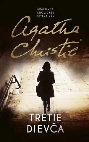 Detektívky, trilery, horory Tretie dievča, 2. vydanie - Agatha Christie