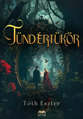 Sci-fi a fantasy Tündértükör - Tóth Eszter Zsófia