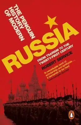 Svetové dejiny, dejiny štátov The Penguin History of Modern Russia - Robert Service