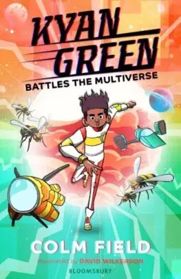 Fantasy, upíri Kyan Green Battles the Multiverse - Colm Field,David Wilkerson