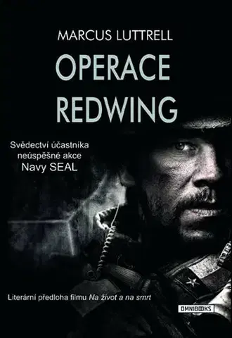 Svetová beletria Operace Redwing - Marcus Luttrell