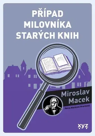 Detektívky, trilery, horory Případ milovníka starých knih - Miroslav Macek