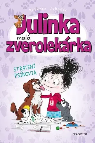 Pre dievčatá Julinka – malá zverolekárka 7: Stratení psíkovia, 3. vydanie - Rebecca Johnson,Rebecca Johnson,Ema Liptáková