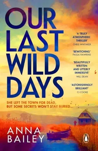 Detektívky, trilery, horory Our Last Wild Days - Anna Bailey