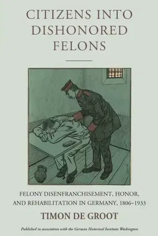 História Citizens into Dishonored Felons - Timon de Groot