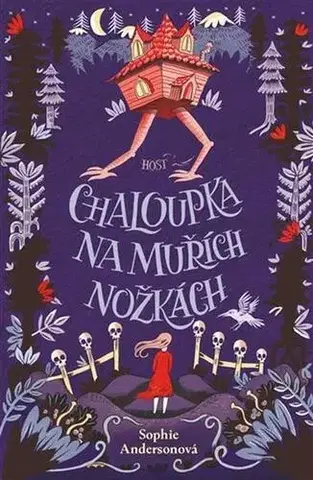 Pre deti a mládež - ostatné Chaloupka na muřích nožkách - Sophie Anderson