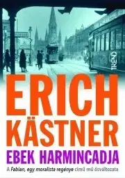 Svetová beletria Ebek harmincadja - Erich Kästner