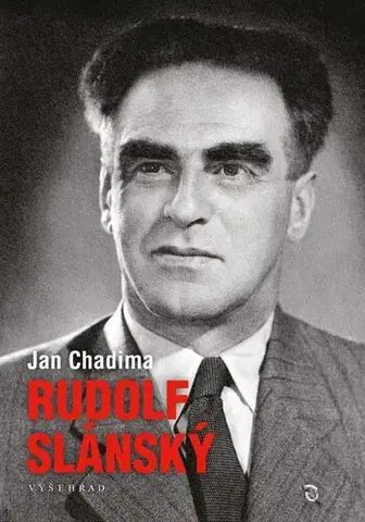 Biografie - ostatné Rudolf Slánský - Jan Chadima
