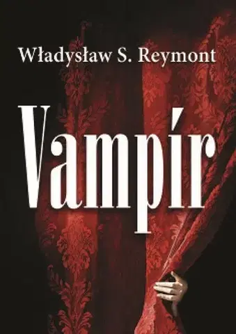 Romantická beletria Vampír - Władysław S. Reymont