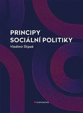 Ekonómia, Ekonomika Principy sociální politiky - Vladimír Štípek