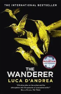 Detektívky, trilery, horory The Wanderer - Luca D´Andrea,Katherine Gregor