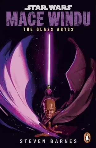 Sci-fi a fantasy Star Wars: Mace Windu: The Glass Abyss - Steven Barnes