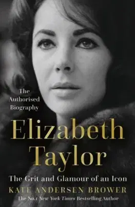 Film, hudba Elizabeth Taylor - Kate Andersen Brower