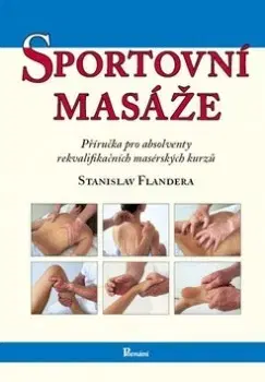 Masáže, wellnes, relaxácia Sportovní masáže - Stanislav Flandera