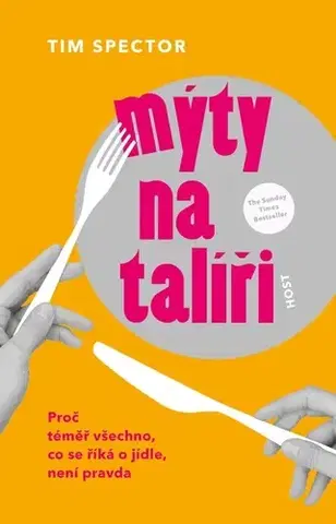 Zdravie, životný štýl - ostatné Mýty na talíři - Tim Spector