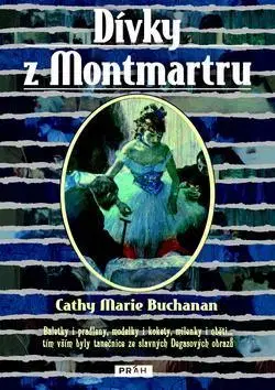 Historické romány Dívky z Montmartru - Marie Cathy Buchanan