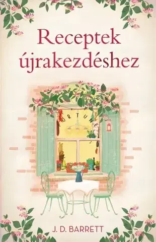 Romantická beletria Receptek újrakezdéshez - J. D. Barrett