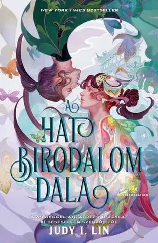 Sci-fi a fantasy A hat birodalom dala - Éldekorált kiadás - Judy I. Lin